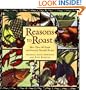 Reasons to Roast: More Than 100 Simple and Intensely Flavorful Recipes