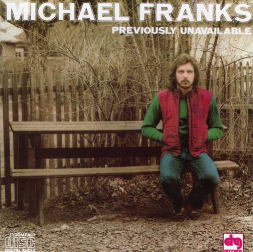 Michael Franks - Previously Unavailable - Zortam Music