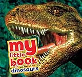 My little book of dinosaurs