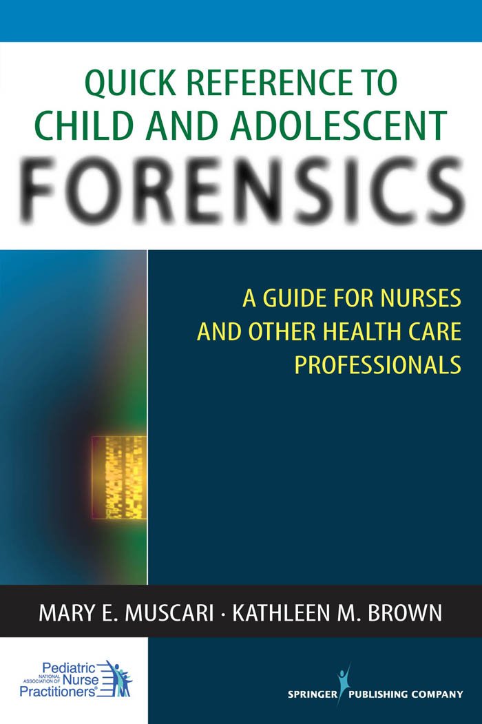 Quick Reference to Child and Adolescent Forensics: A Guide for ... Quick Reference to Child and Adolescent Forensics: A Guide for ...