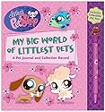 Littlest Pet Shop My Big World of Little Pets: A Pet Journal and Collection Record