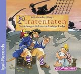 Piratentaten - Seer�ubergeschichten und salzige Lieder