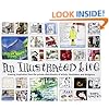 An Illustrated Life: Drawing Inspiration from the Private Sketchbooks of Artists, Illustrators and Designers