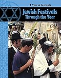 Jewish festivals through the year
