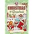 Christmas at Grandma's: All the Flavors of the Holiday Season in Over 200 Delicious Easy-to-Make Recipes (Seasonal Cookbook Collection)
