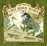 Gris Grimly's Wicked Nursery Rhymes III