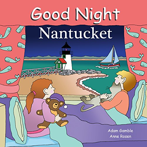 Good Night Nantucket (Good Night Our World)