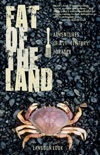 Fat of the Land - ebook (ePub): Adventures of a 21st Century Forager