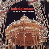 Faded Glamour - The Best of Animals That Swim