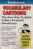 Vocabutoons, Vocabulary Cartoons the New Way to Build a More Powerful Vocabulary: Vocabulary Cartoons : Building an Educated Vocabulary With Visual Mnemonics (Vocabulary)