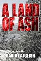 A Land of Ash