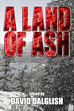 A Land of Ash