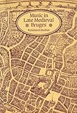 Music in late medieval Bruges