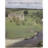 Bolton Abbey and the Wharfe