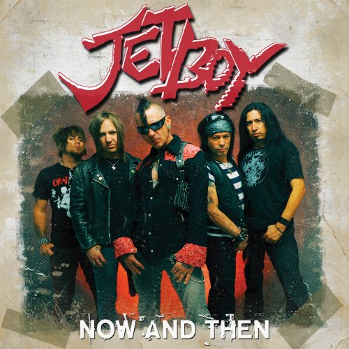 Jetboy - Now and Then (Greatest Hits Package) - Zortam Music