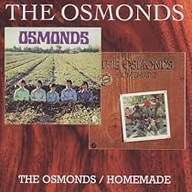 Osmonds, the/Homemade
