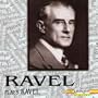 Ravel Plays Ravel (Original Piano Rolls)