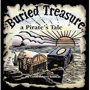 Buy Buried Treasure, a Pirate's Tale by Carroll Harrison Kehne
