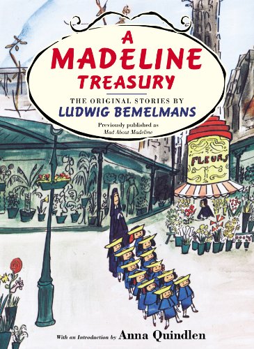 a madeline treasury the original stories by ludwig bemelmans