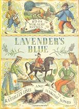 Lavender's Blue: A Book of Nursery Rhymes