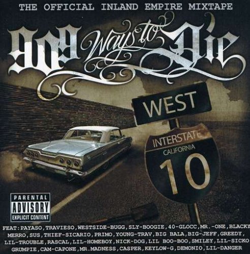CD-Charts  Search : 909 Ways to Die: Official Inland Empire