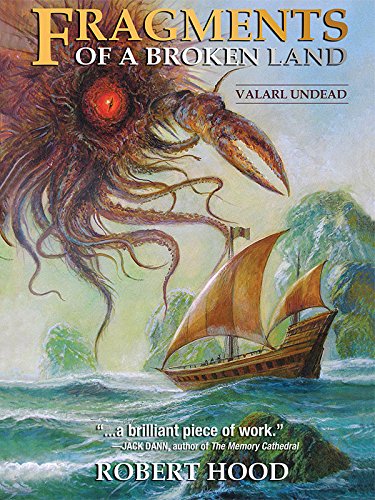 Fragments of a Broken Land: Valarl Undead: A Fantasy Novel