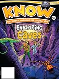 Know : the Science Magazine for Curious Kids