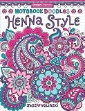 Notebook Doodles - Henna Style: Coloring & Activity Book