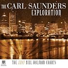 The Lost Bill Holman Charts by  Carl Saunders Exploration 