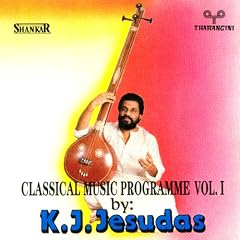 Classical Music Programme Volume 1 by K.J. Jesudas