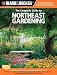 The Complete Guide to Northeast Gardening: Techniques for Flowers, Shrubs, Trees, Vegetables & Fruits in Maine, New Hampshire, Vermont, New York, ... Quebec & New Brunswick (Black & Decker)