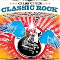 Crank Up the Classic Rock CD