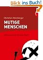 Mutige Menschen - Widerstand im Dritten Reich
