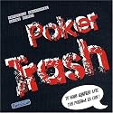 Poker trash