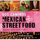 Dos Caminos: Mexican Street Food