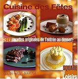 Revue EUROFINA PUBLICATIONS EDITIONS  / Cuisine des Fêtes : 30 Recettes Originales de l'entrée au dessert