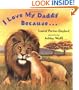 I Love My Daddy Because...