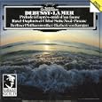 Buy Debussy: La Mer Prelude A L'apres-midi D'un Faune Ravel: Pavane Pour Une Infante Defunte... by Claude Debussy, Maurice Ravel, Herbert von Karajan and Berlin Philharmonic Orchestra 