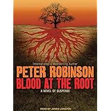 blood at the root a novel of suspense inspector banks