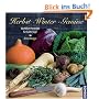 Herbst Winter Gem�se: Wohlf�hl-Rezepte f�r kalte Tage