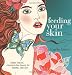 Feeding Your Skin