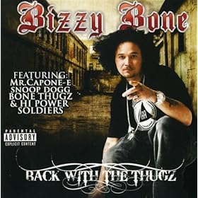 Bizzy Bone - Back With The Thugz (2009)