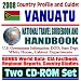 Books : 2008 Country Profile and Guide to Vanuatu (formerly New Hebrides) - National Travel Guidebook and Handbook - Volcanoes, Earthquakes, U.S. Relations (Two CD-ROM Set)