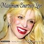 Maximum Courtney Love