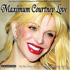 Maximum Courtney Love