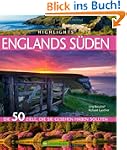Highlights Englands S�den: Die 50 Zie...