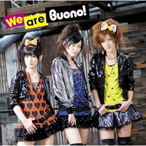 【クリックで詳細表示】We are Buono！(初回限定盤)(DVD付) [CD＋DVD， Limited Edition]