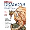 Draw Dragons and Other Fantasy Beasts