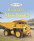 Giant machines