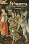 Primavera: The Restoration of Botticelli's Masterpiece